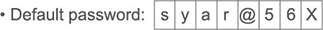 Default password: syar@56X